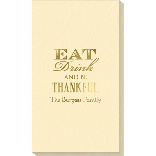 Eat Drink Be Thankful Linen Like Guest Towels